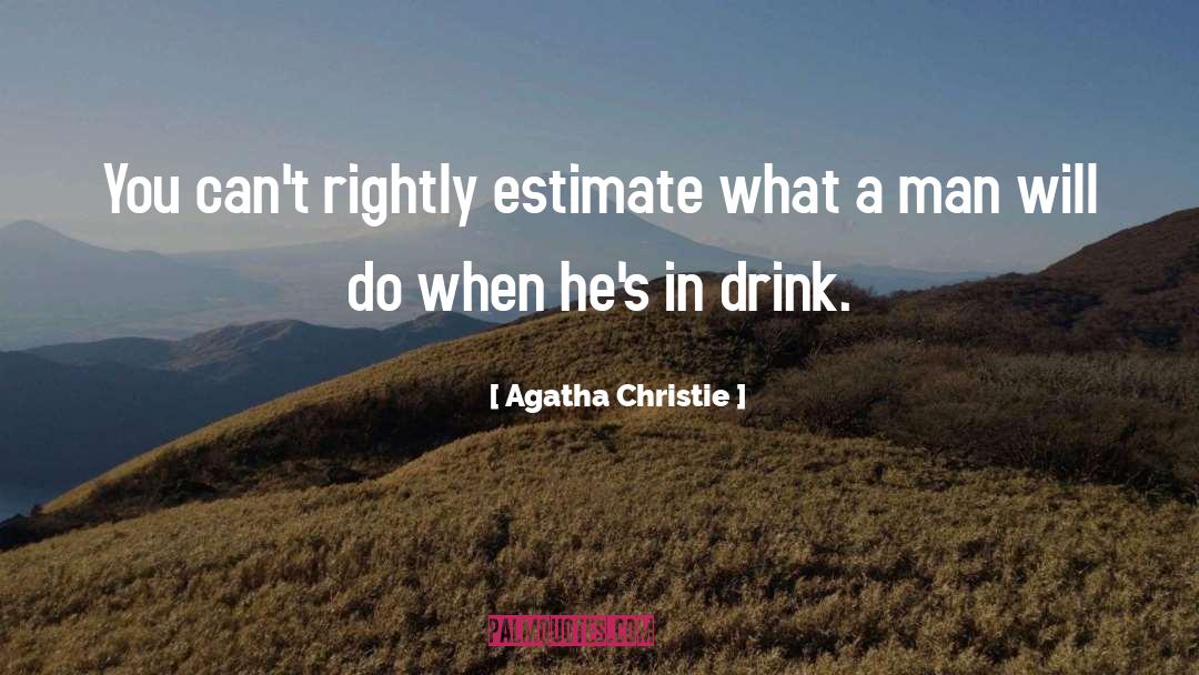 Estimate quotes by Agatha Christie