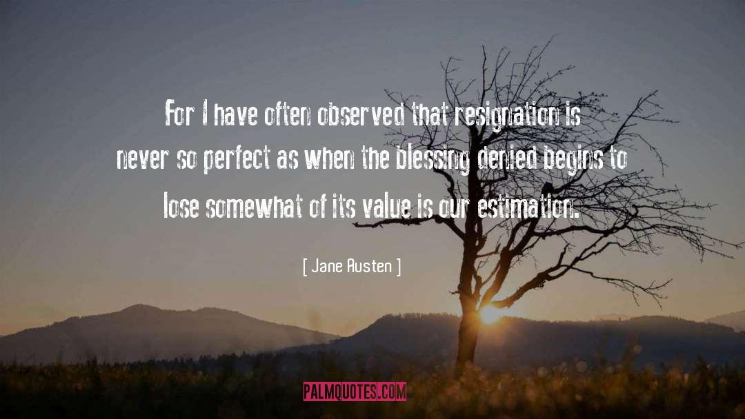 Estimation quotes by Jane Austen