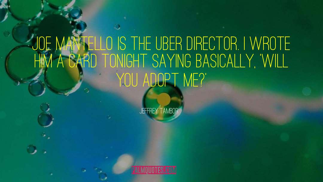 Estimativas Uber quotes by Jeffrey Tambor