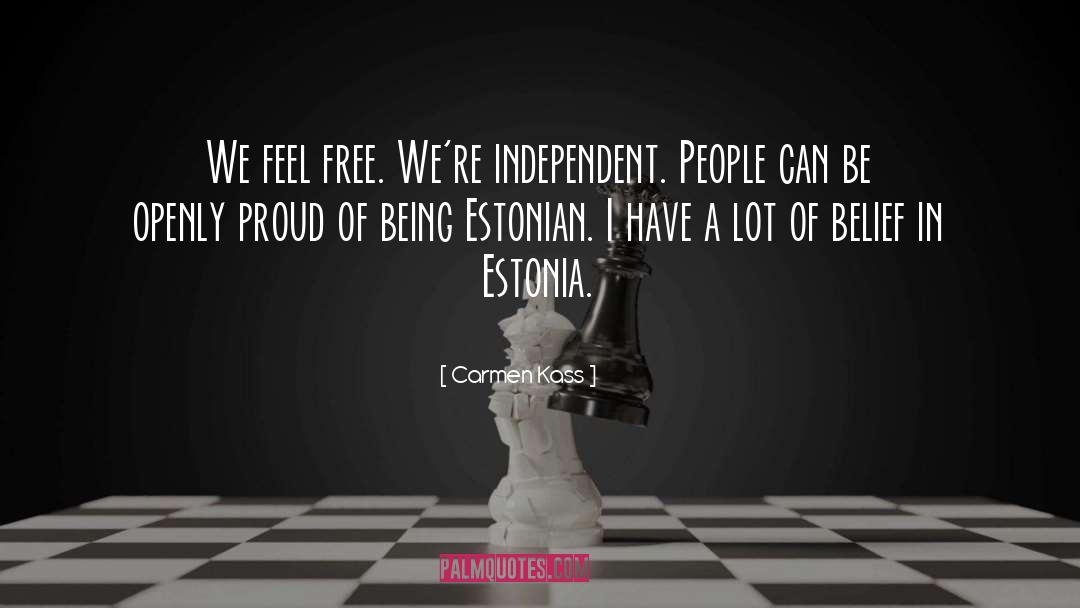 Estonia quotes by Carmen Kass