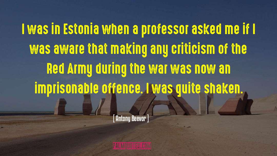 Estonia quotes by Antony Beevor