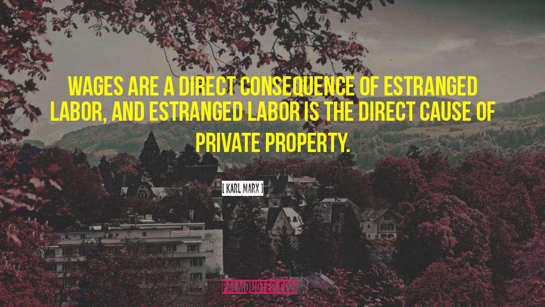 Estranged Labor quotes by Karl Marx