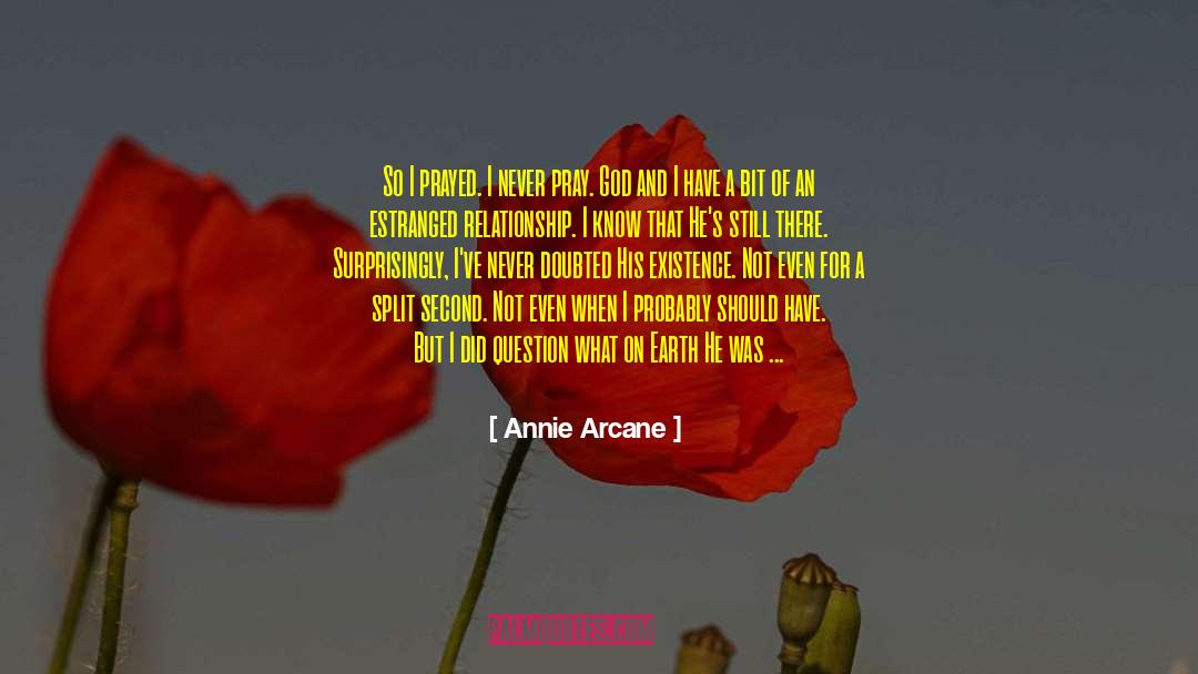Estranged quotes by Annie Arcane