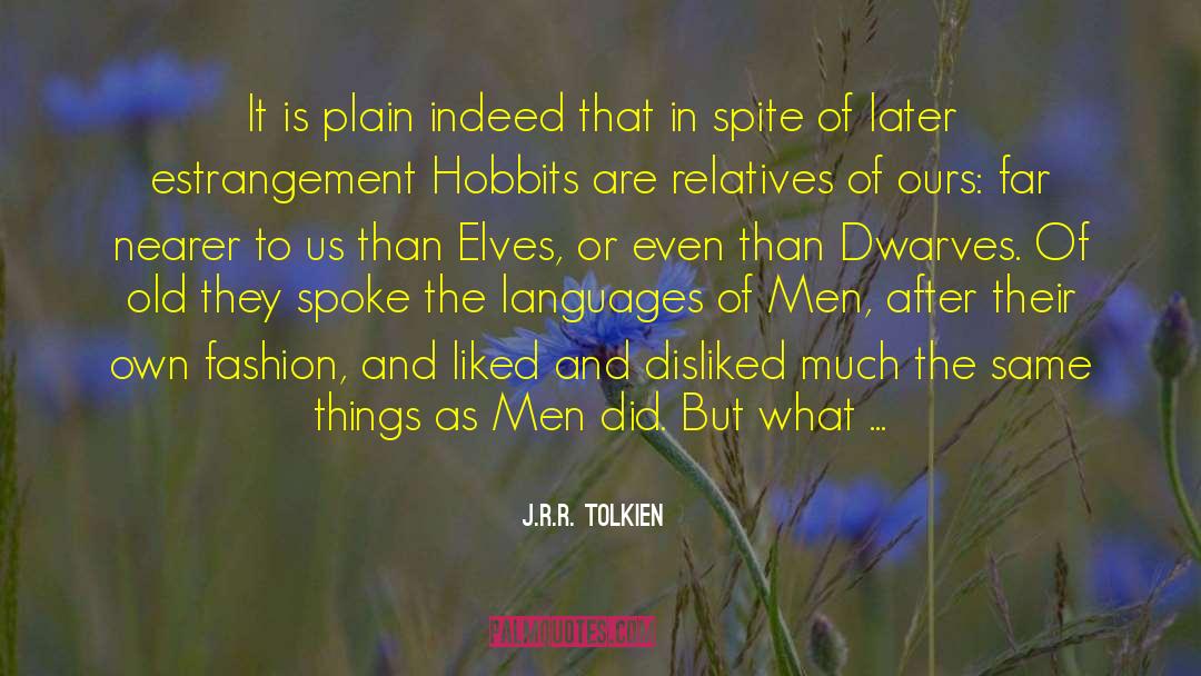 Estrangement quotes by J.R.R. Tolkien