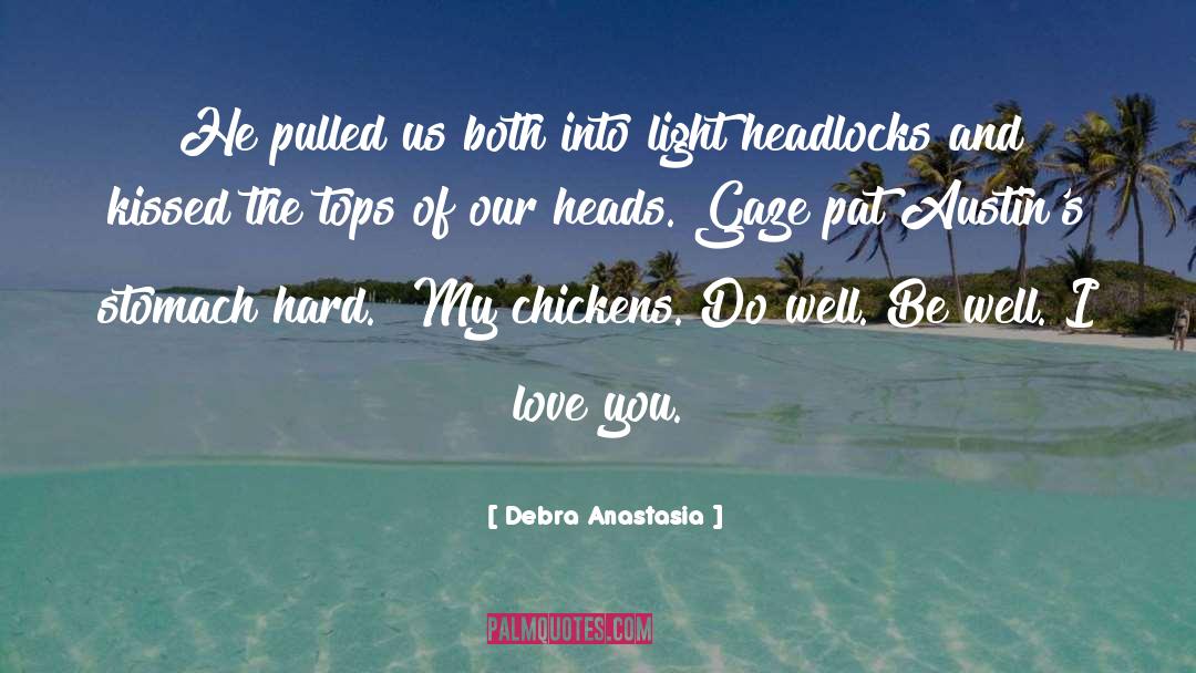 Estranho Love quotes by Debra Anastasia