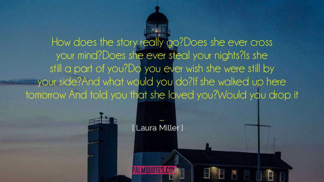 Estranho Love quotes by Laura Miller