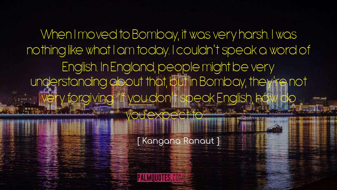 Estropean In English quotes by Kangana Ranaut