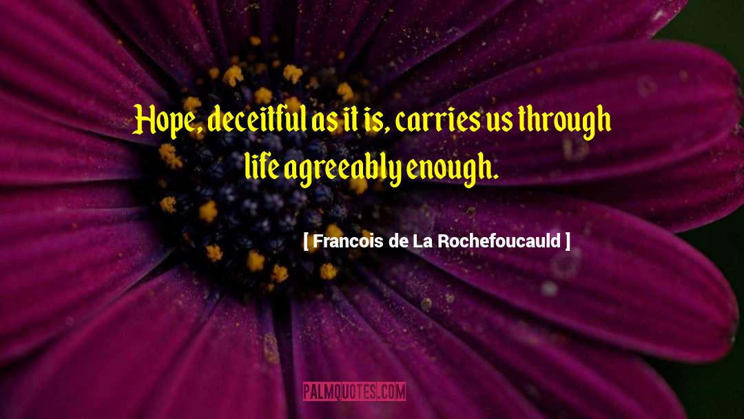 Estudiosos De La quotes by Francois De La Rochefoucauld