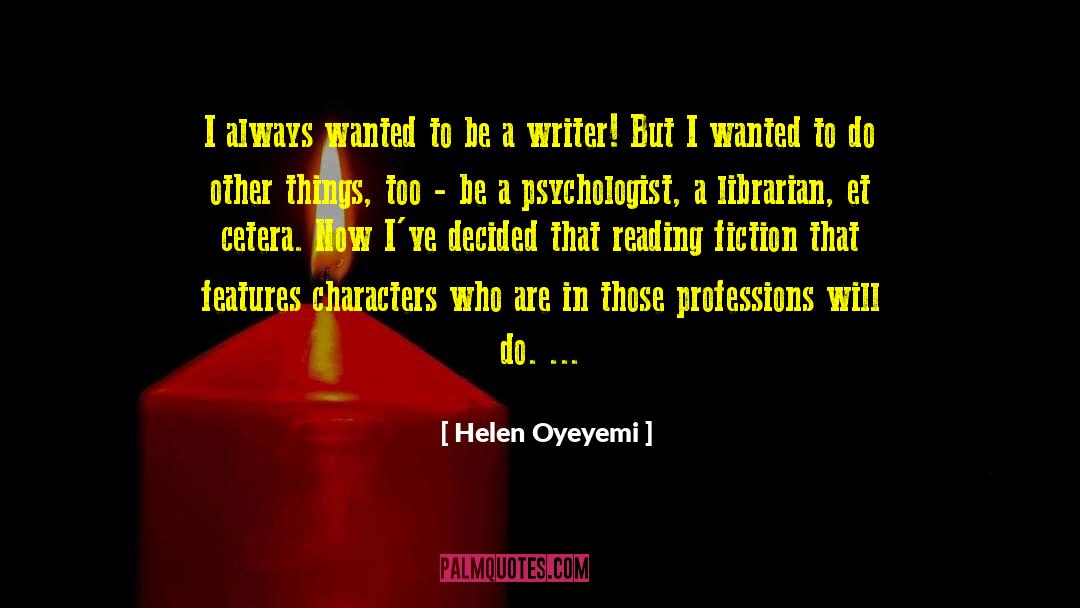 Et Cetera quotes by Helen Oyeyemi