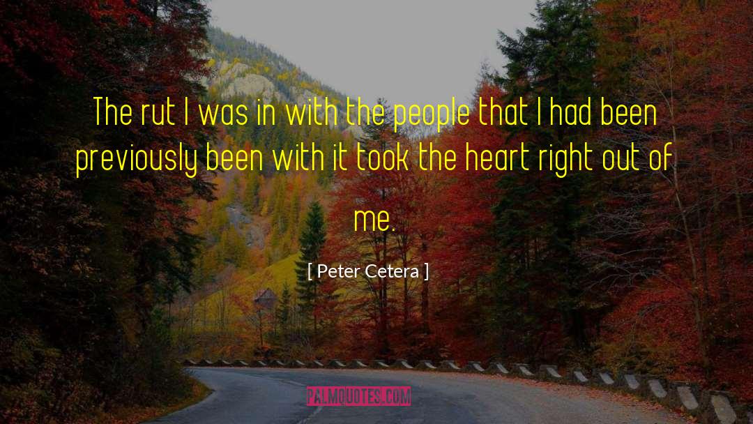 Et Cetera quotes by Peter Cetera