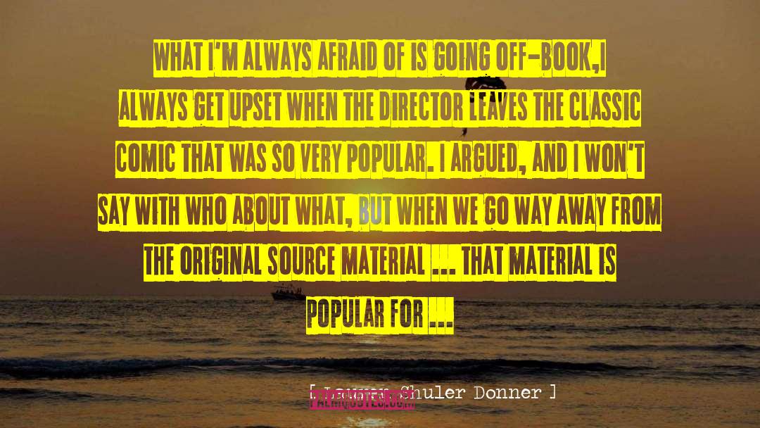 Etant Donner quotes by Lauren Shuler Donner