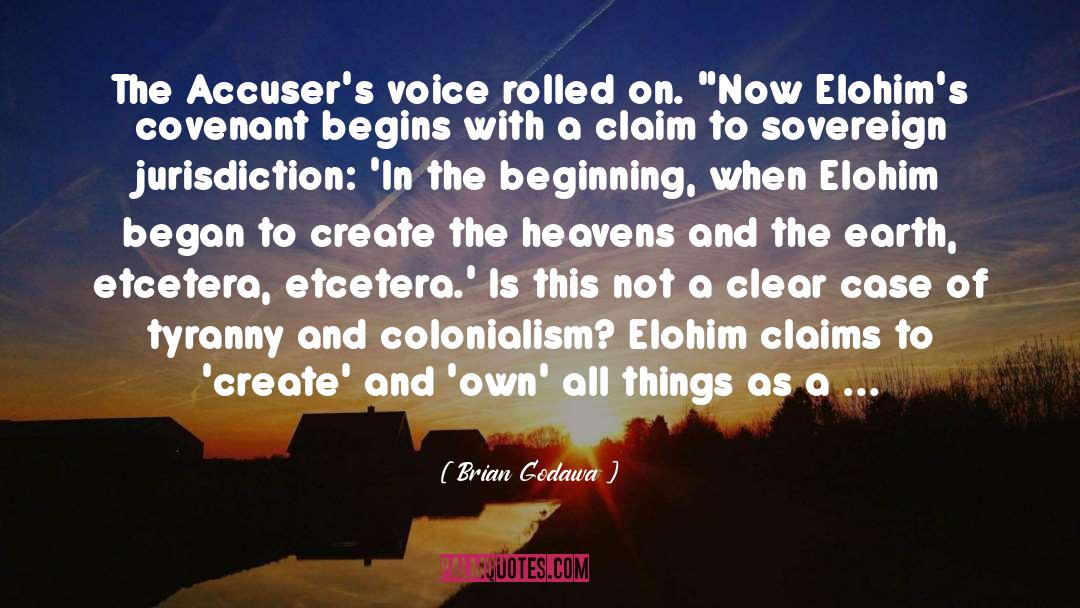 Etcetera quotes by Brian Godawa