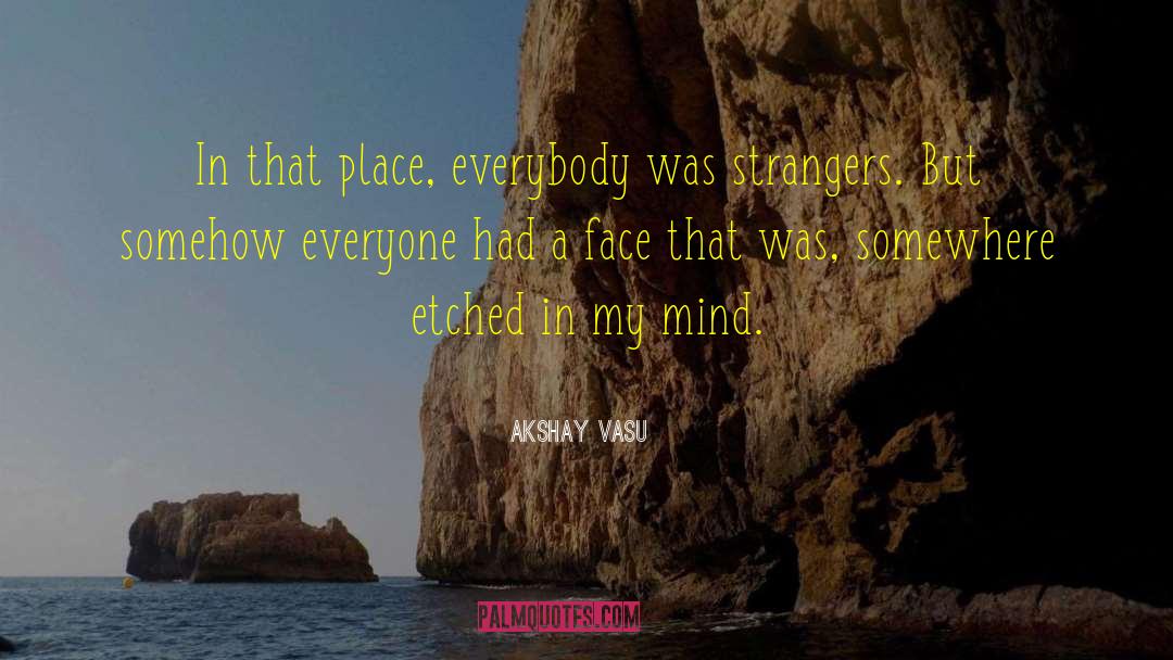 Etch quotes by Akshay Vasu