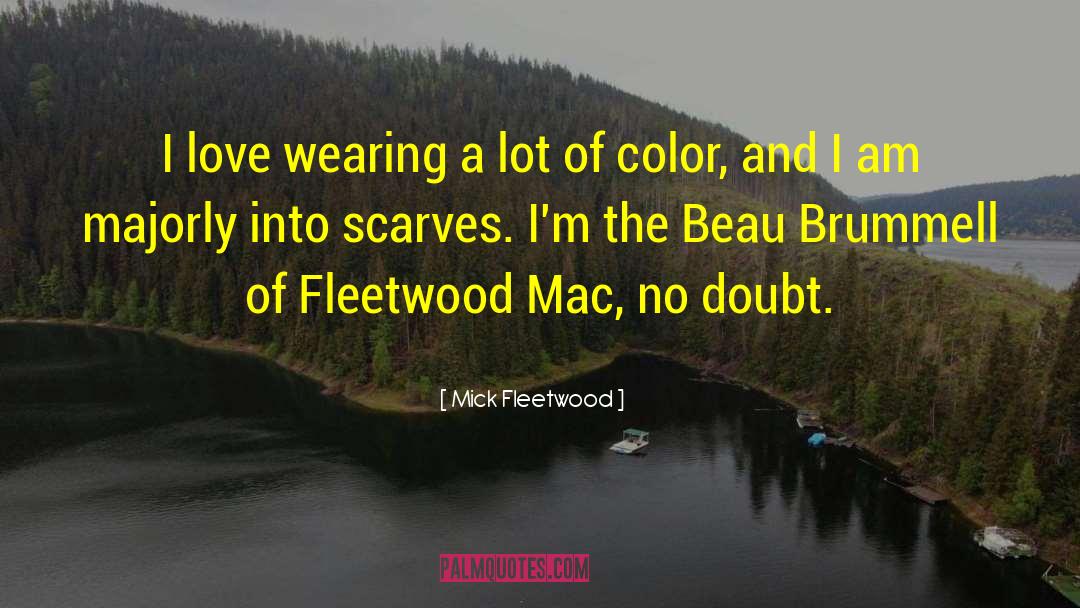 Etcher Mac quotes by Mick Fleetwood