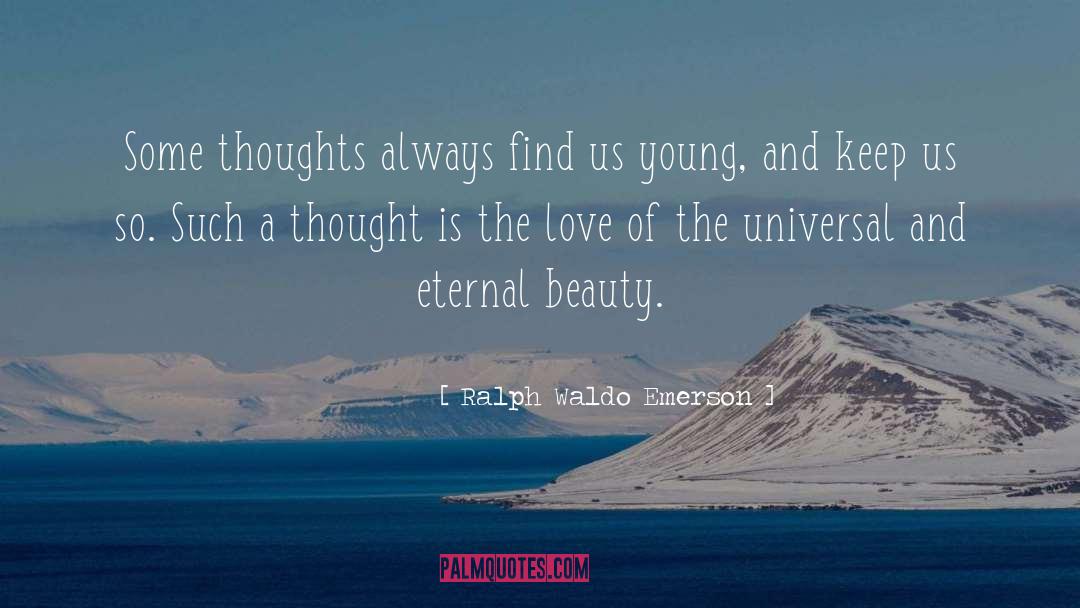 Eternal Beauty quotes by Ralph Waldo Emerson