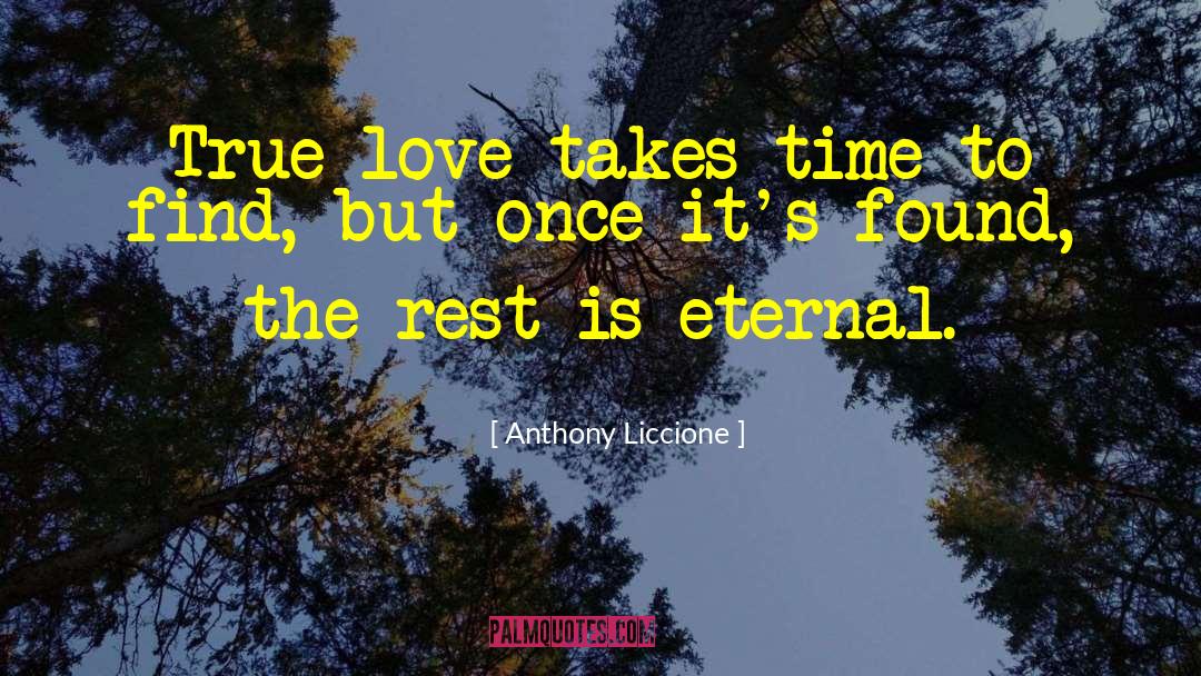 Eternal Bliss quotes by Anthony Liccione