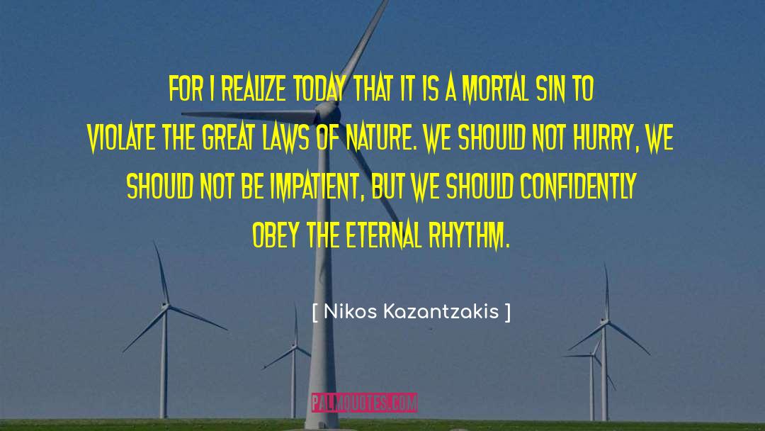 Eternal Change quotes by Nikos Kazantzakis