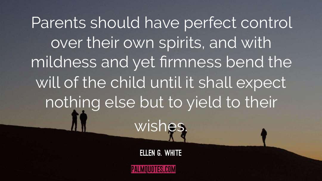 Eternal Child quotes by Ellen G. White