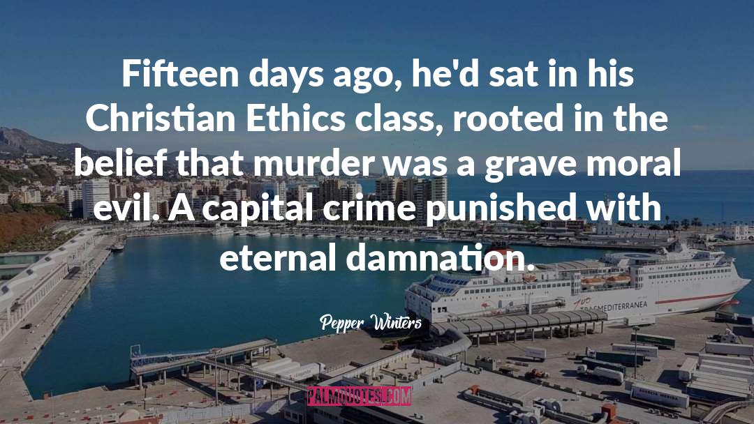 Eternal Damnation quotes by Pepper Winters