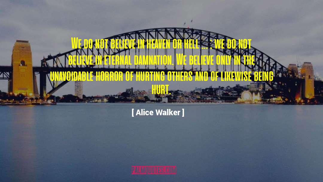 Eternal Damnation quotes by Alice Walker