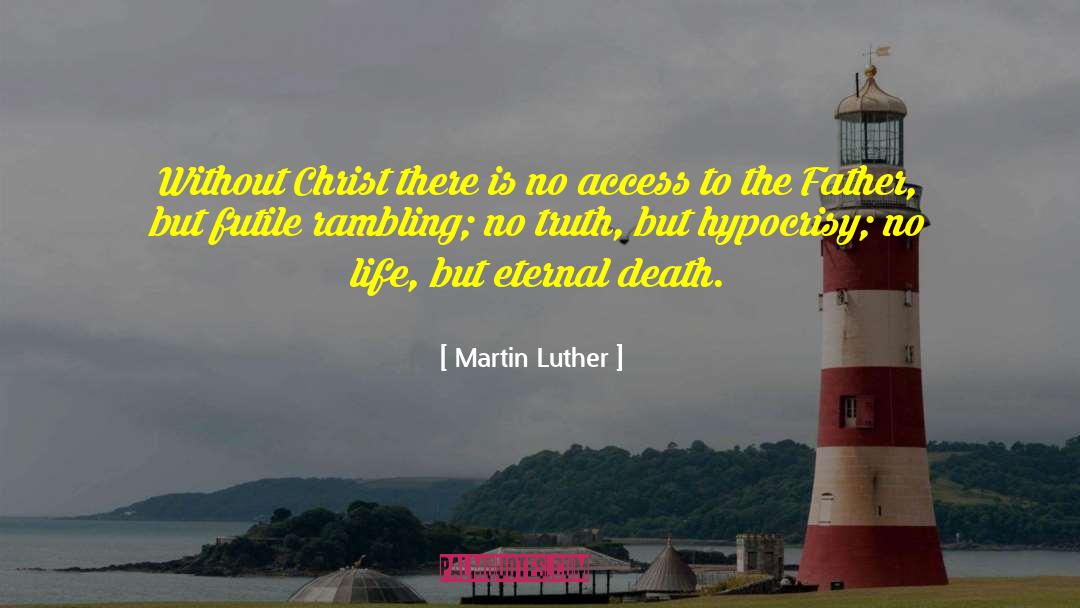 Eternal Death quotes by Martin Luther