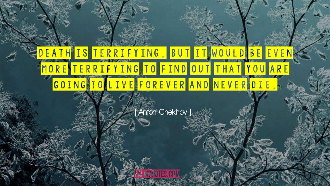 Eternal Death quotes by Anton Chekhov