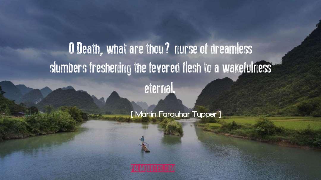 Eternal Death quotes by Martin Farquhar Tupper