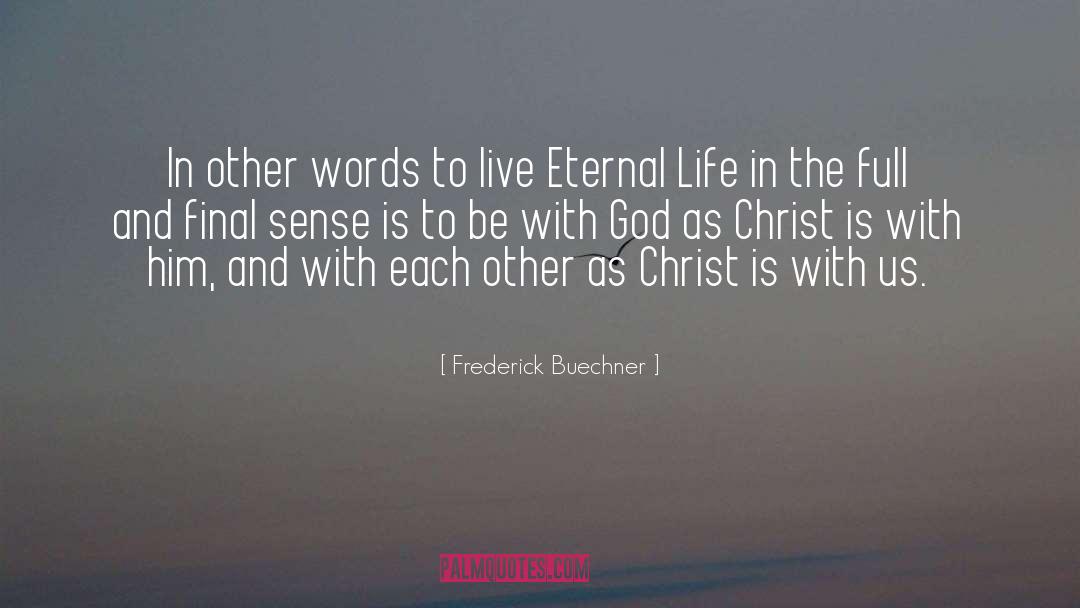 Eternal Eden quotes by Frederick Buechner
