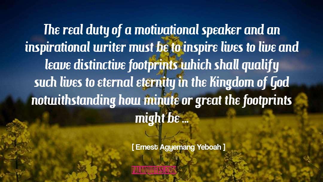 Eternal Eternity quotes by Ernest Agyemang Yeboah