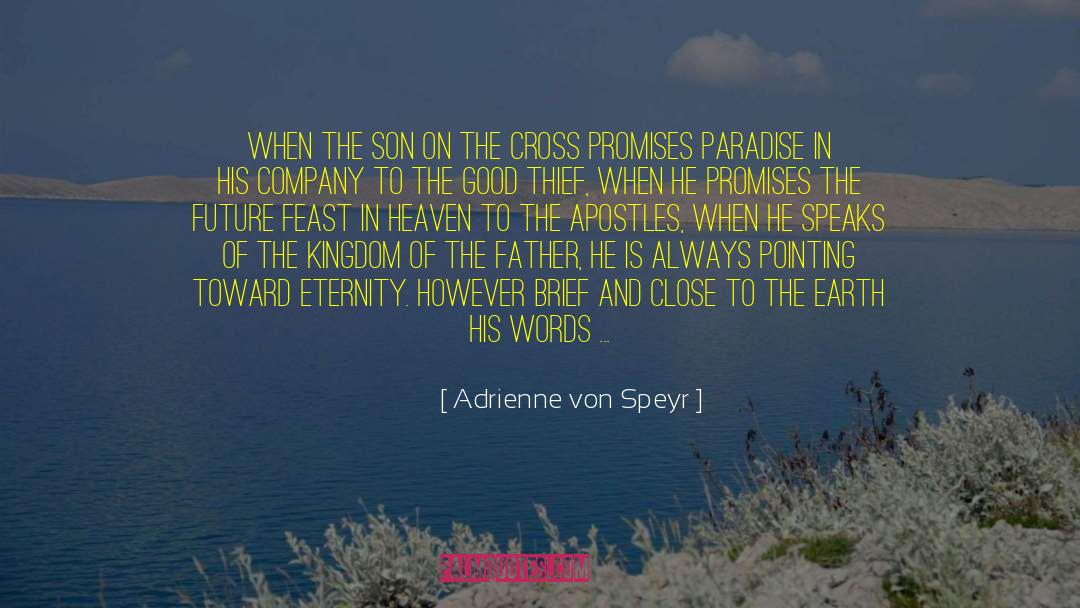 Eternal Father quotes by Adrienne Von Speyr
