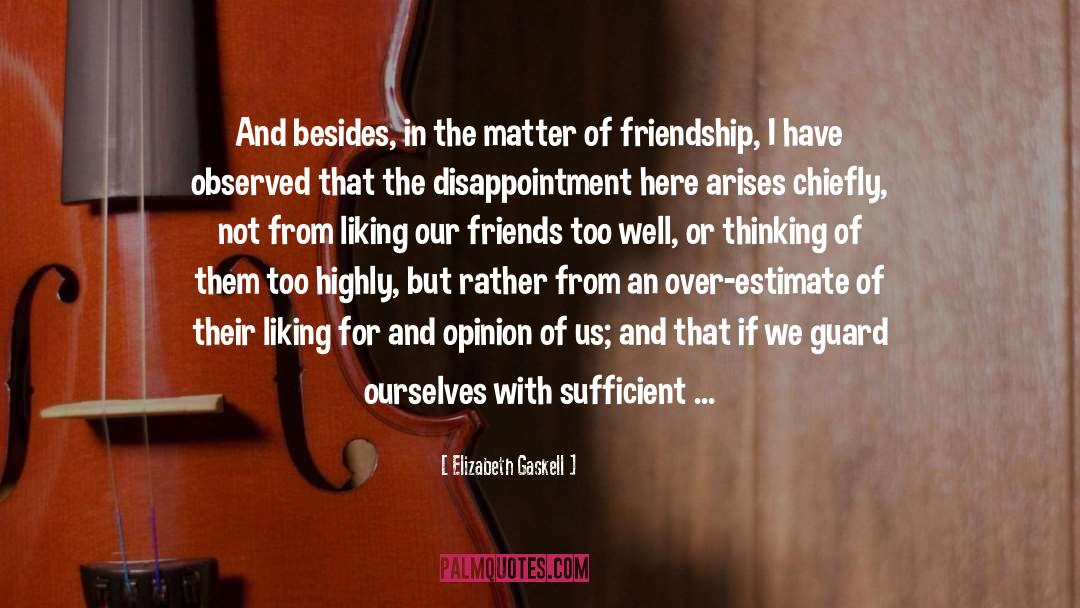 Eternal Friendship quotes by Elizabeth Gaskell