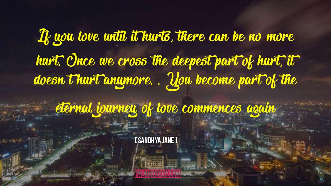 Eternal Journey quotes by Sandhya Jane