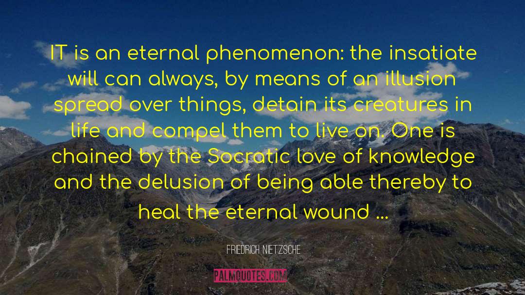 Eternal Life quotes by Friedrich Nietzsche