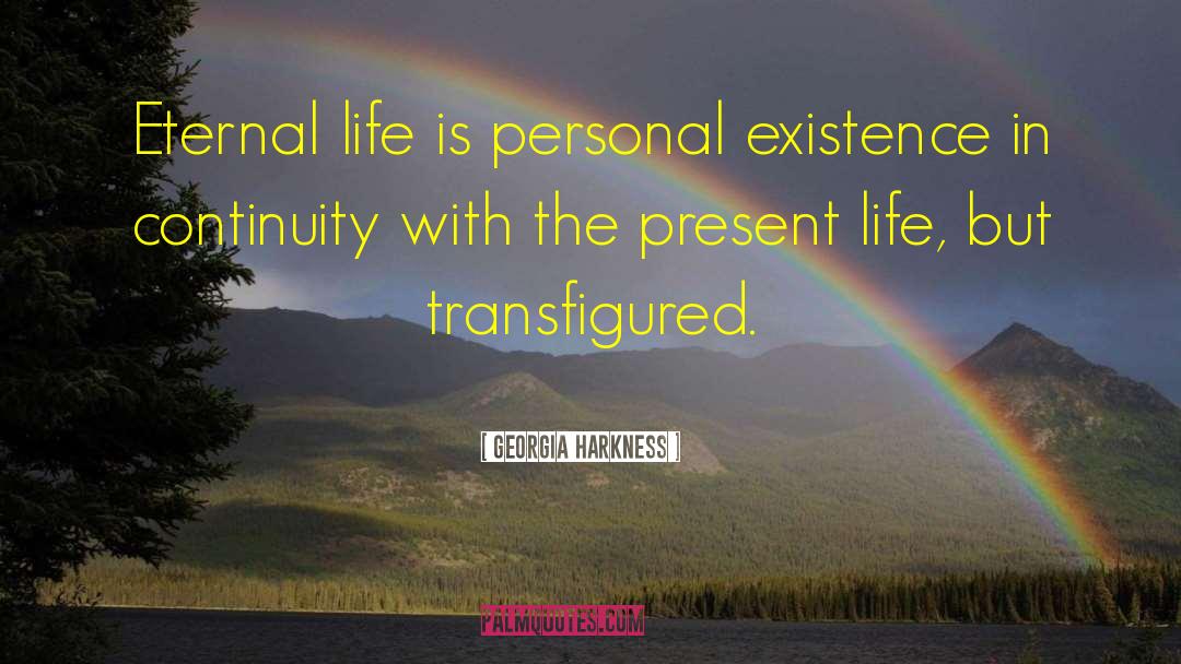 Eternal Life quotes by Georgia Harkness