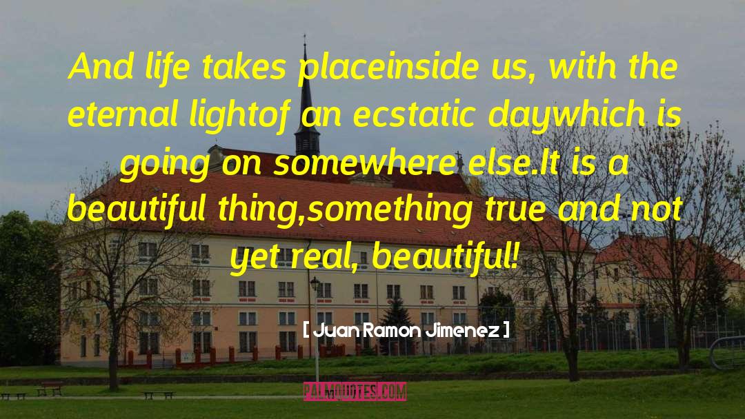 Eternal Light quotes by Juan Ramon Jimenez