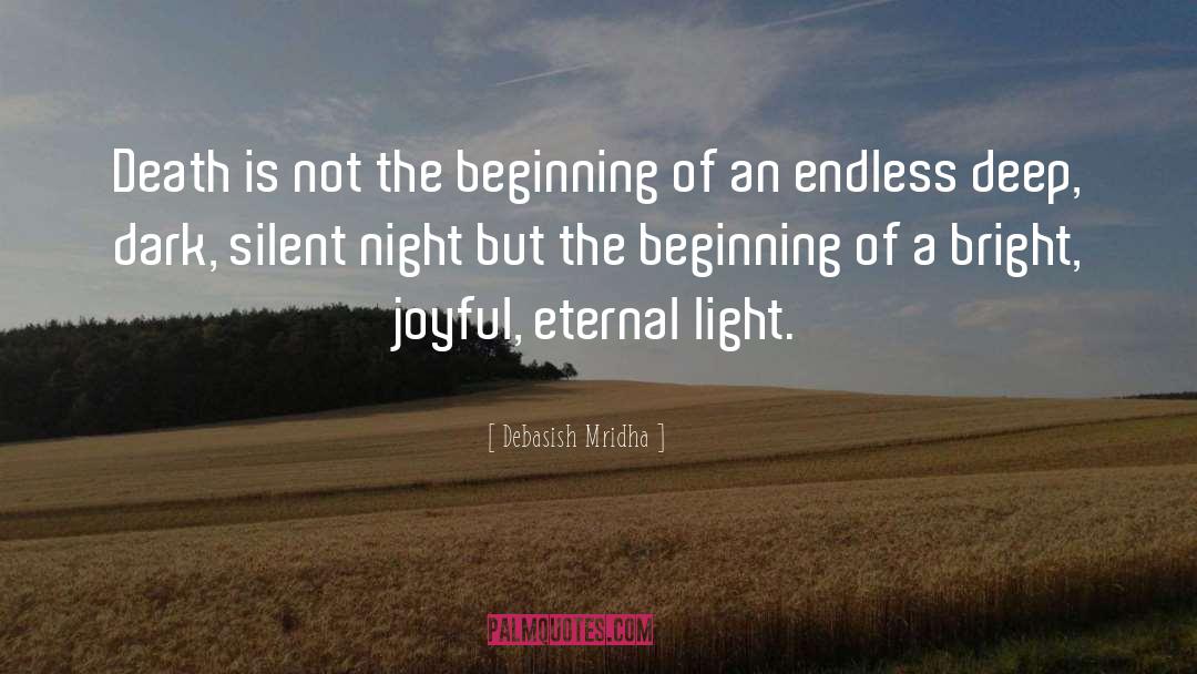 Eternal Light quotes by Debasish Mridha