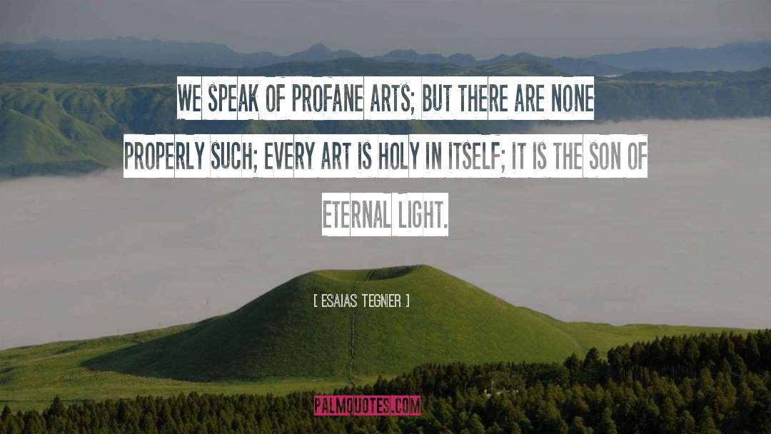 Eternal Light quotes by Esaias Tegner