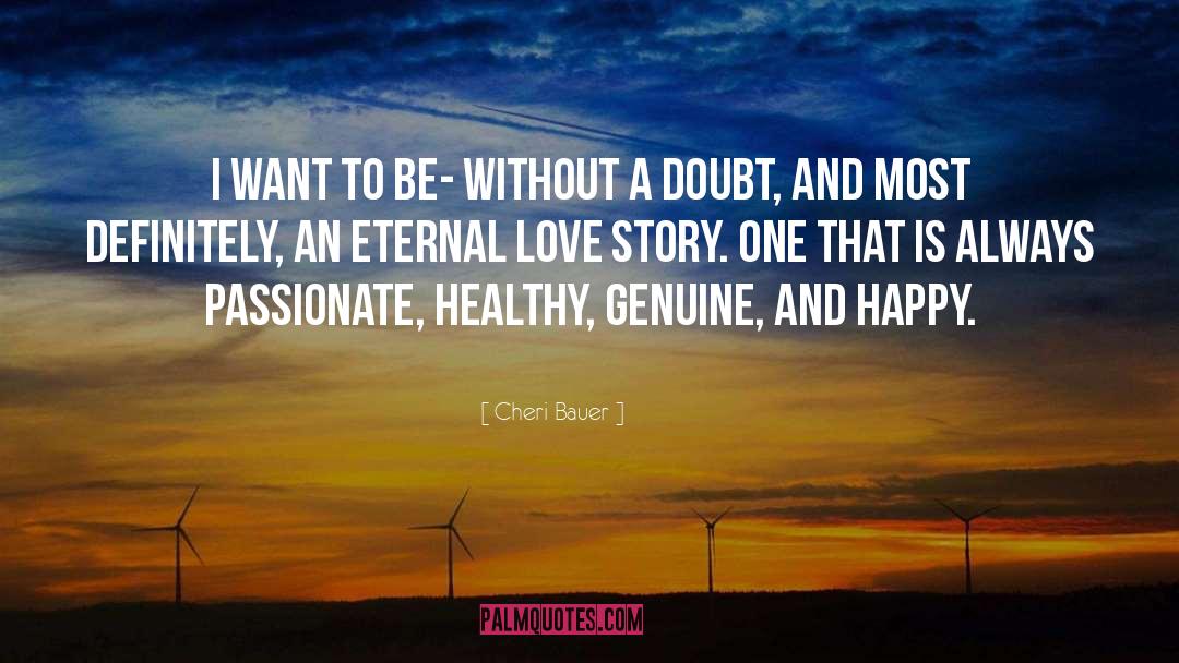 Eternal Love quotes by Cheri Bauer