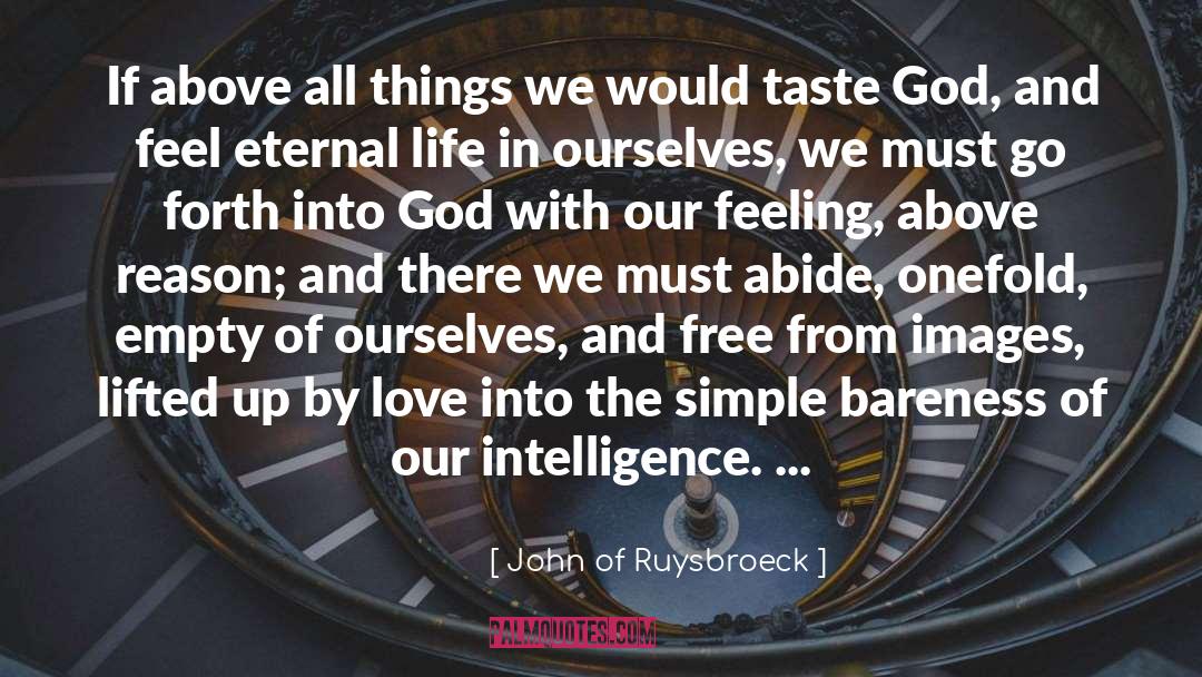 Eternal Loyalty quotes by John Of Ruysbroeck