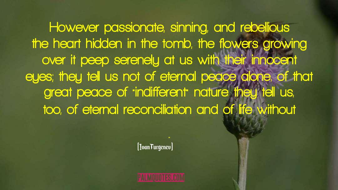 Eternal Peace quotes by Ivan Turgenev