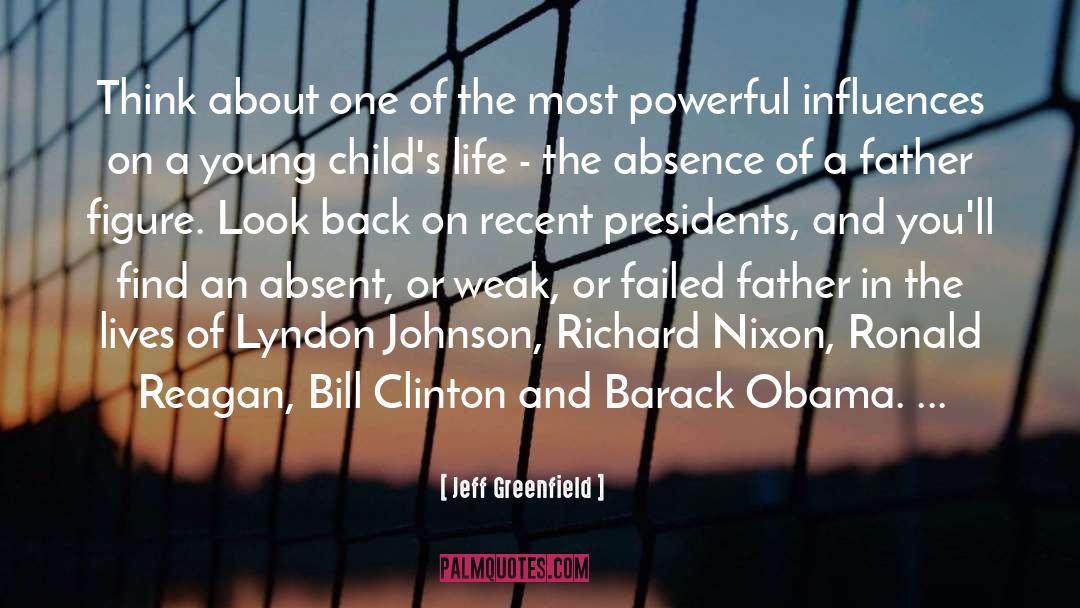 Eternal President quotes by Jeff Greenfield