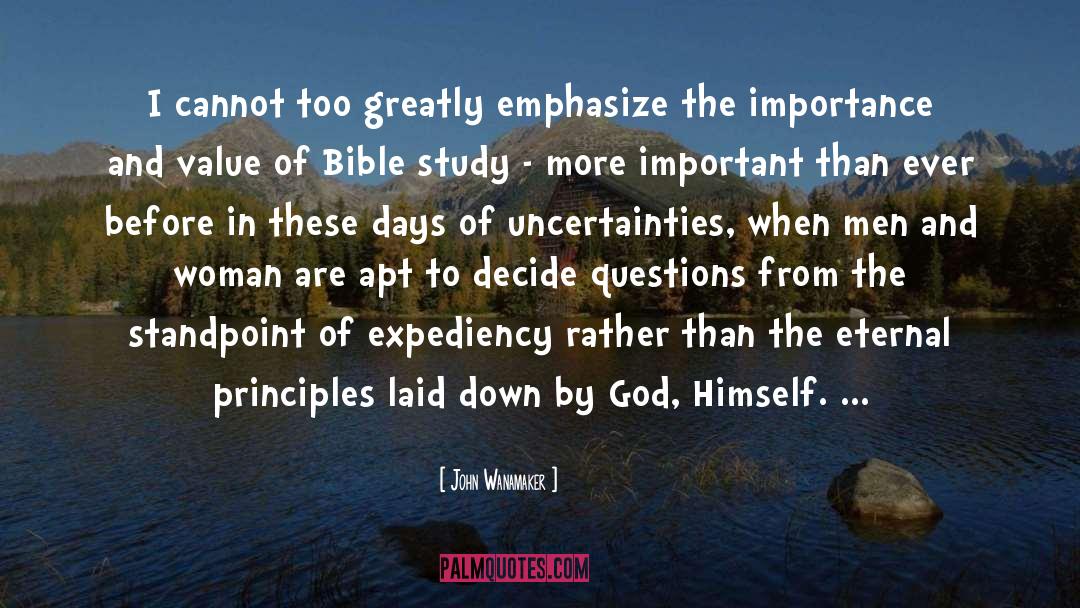 Eternal Principles quotes by John Wanamaker