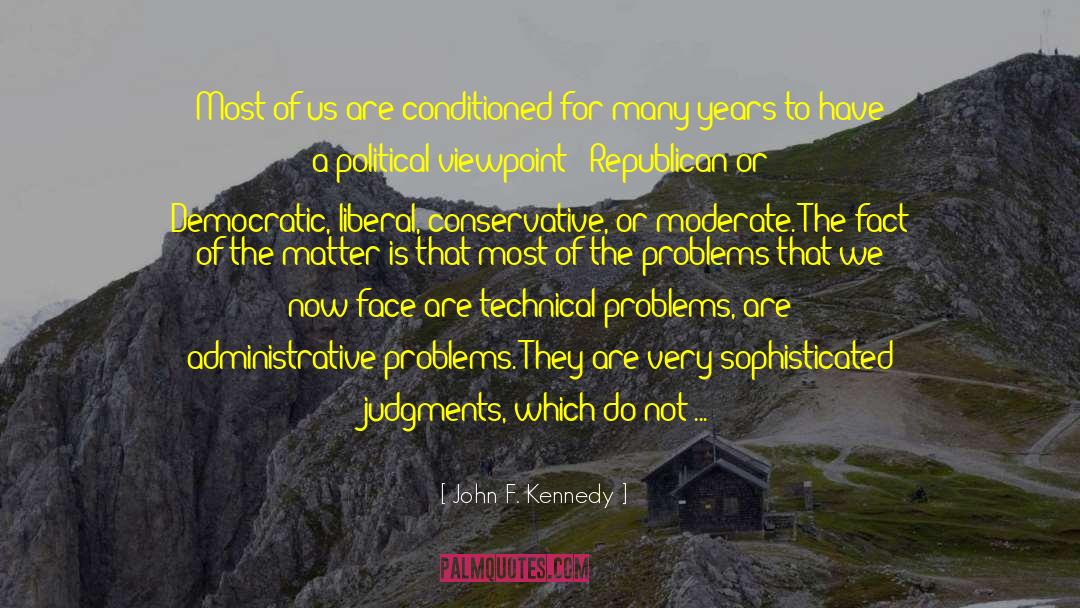 Eternal Questions quotes by John F. Kennedy