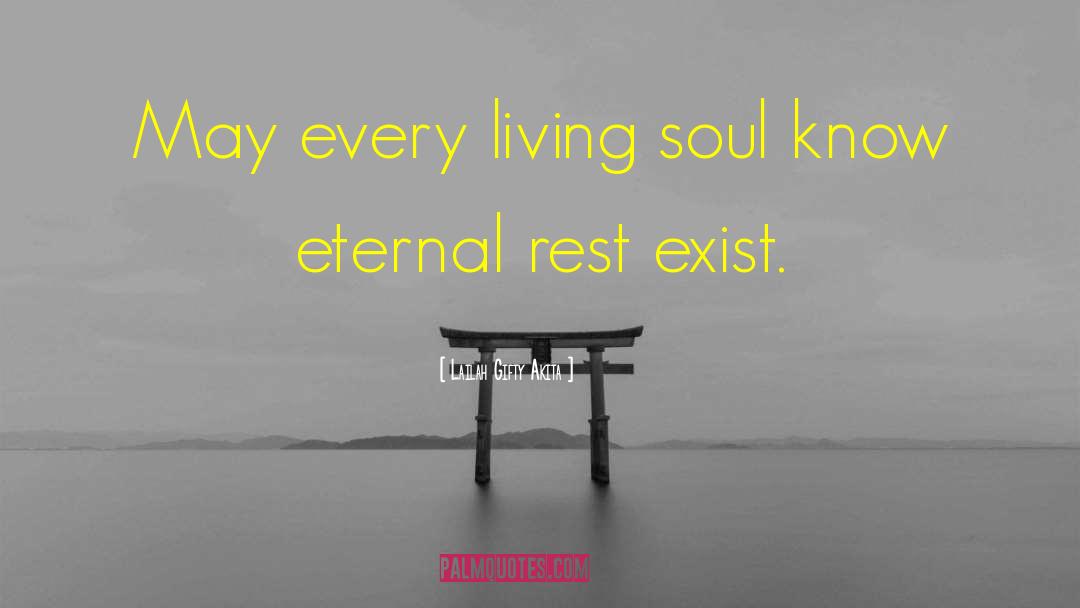 Eternal Rest quotes by Lailah Gifty Akita
