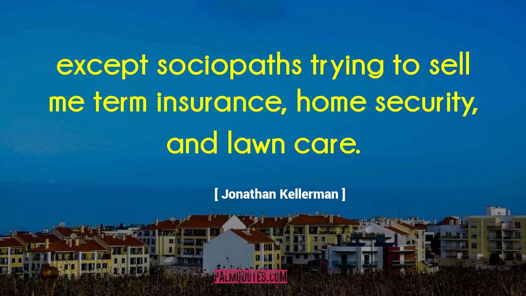 Eternal Security quotes by Jonathan Kellerman