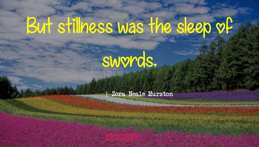 Eternal Sleep quotes by Zora Neale Hurston