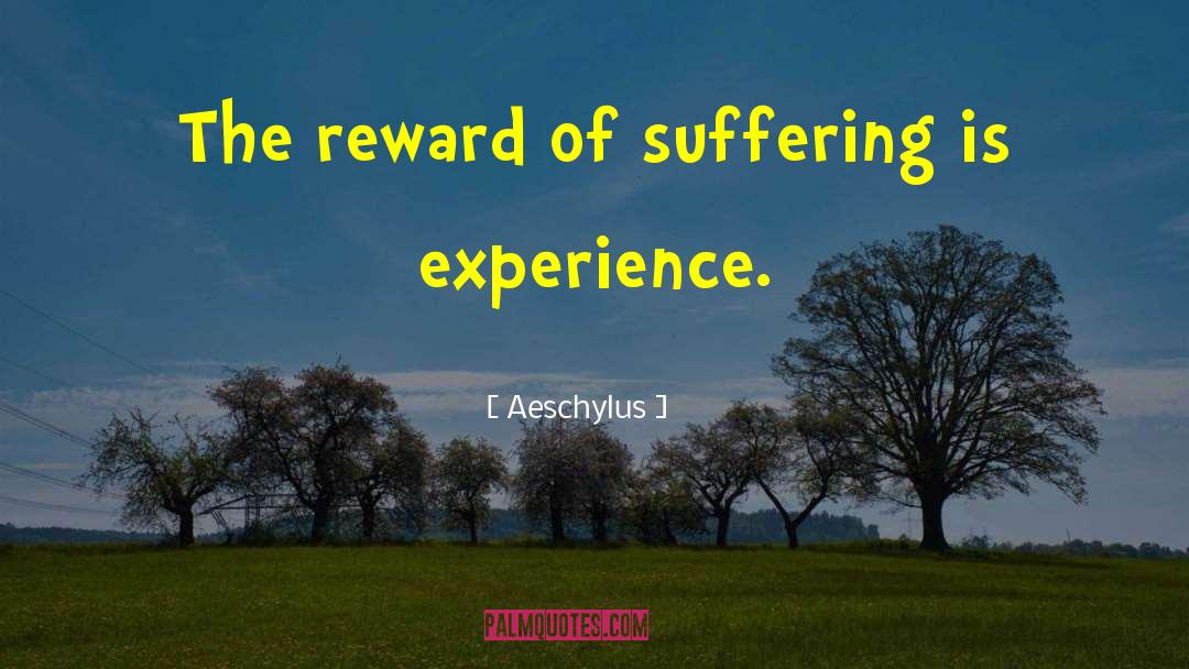 Eternal Suffering quotes by Aeschylus