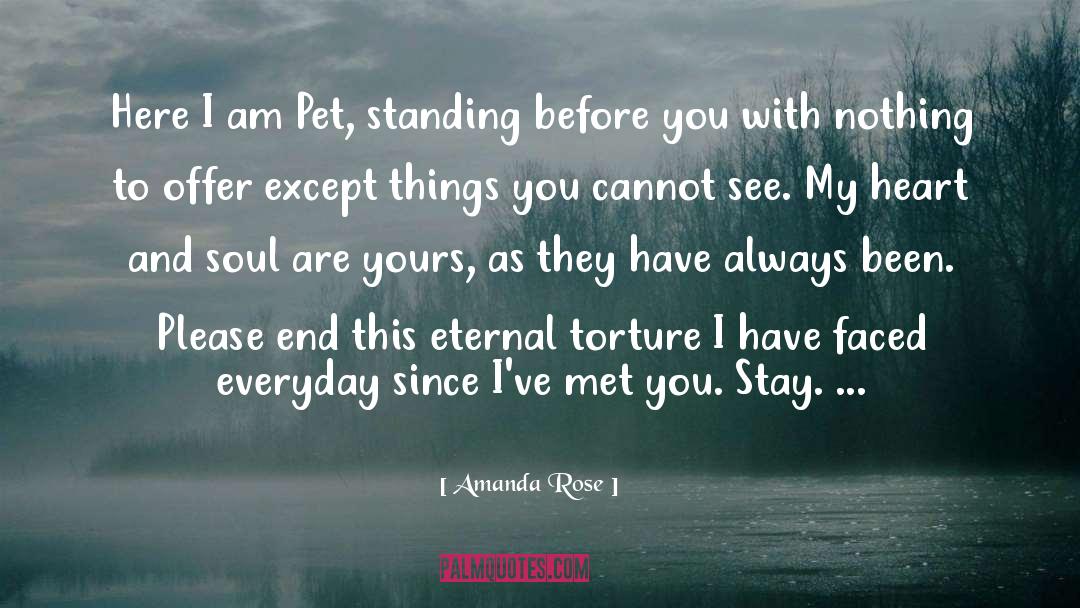 Eternal Torture quotes by Amanda Rose