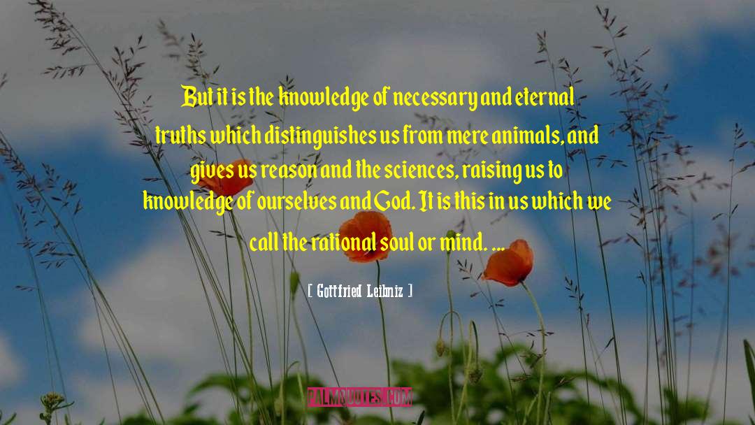 Eternal Truths quotes by Gottfried Leibniz