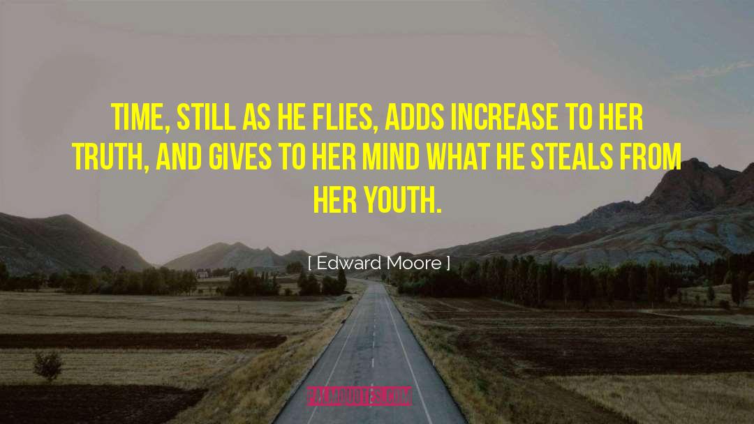 Eternal Youth quotes by Edward Moore